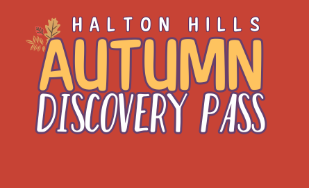 A graphic image that says "Halton Hills Autumn Discovery Pass"